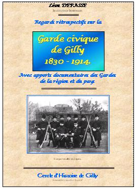 Gilly Publications CHG 2006 Depasse. Regards rétrospectifs sur la Garde civique de Gilly 1830-1914